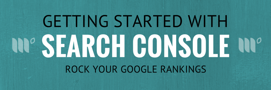 Getting Started with Google Search Console