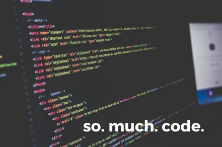 So. Much. Code.