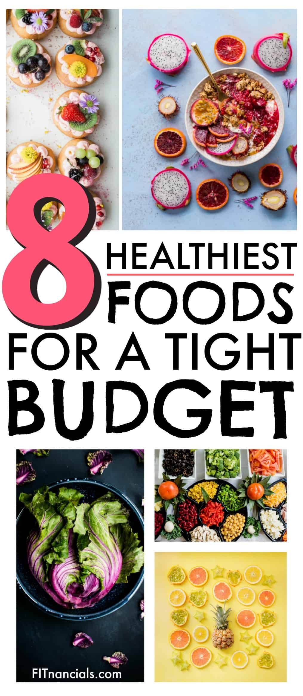 Pinterest image - "8 healthiest foods for a tight budget"