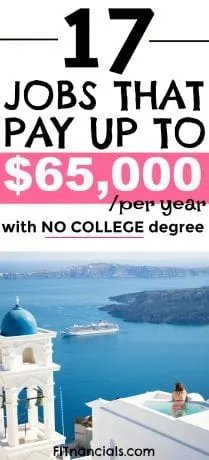 Pinterest image - "17 Jobs that pay up to $65,000/per year with NO COLLEGE degree"