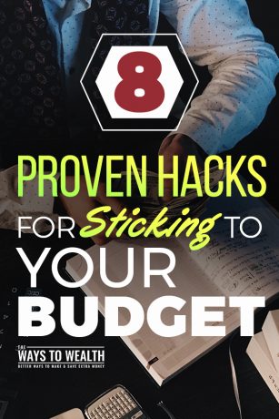 8 proven hacks for sticking to your budget - Pinterest image for Ways to Wealth