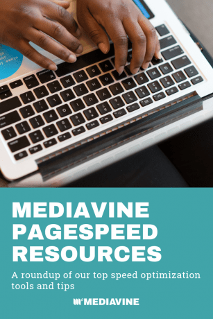 Mediavine's Pagespeed Resources
