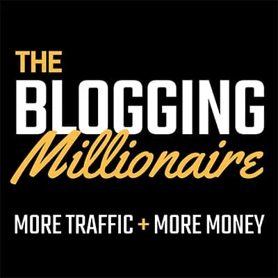 The Blogging Millionaire - More traffic & more money