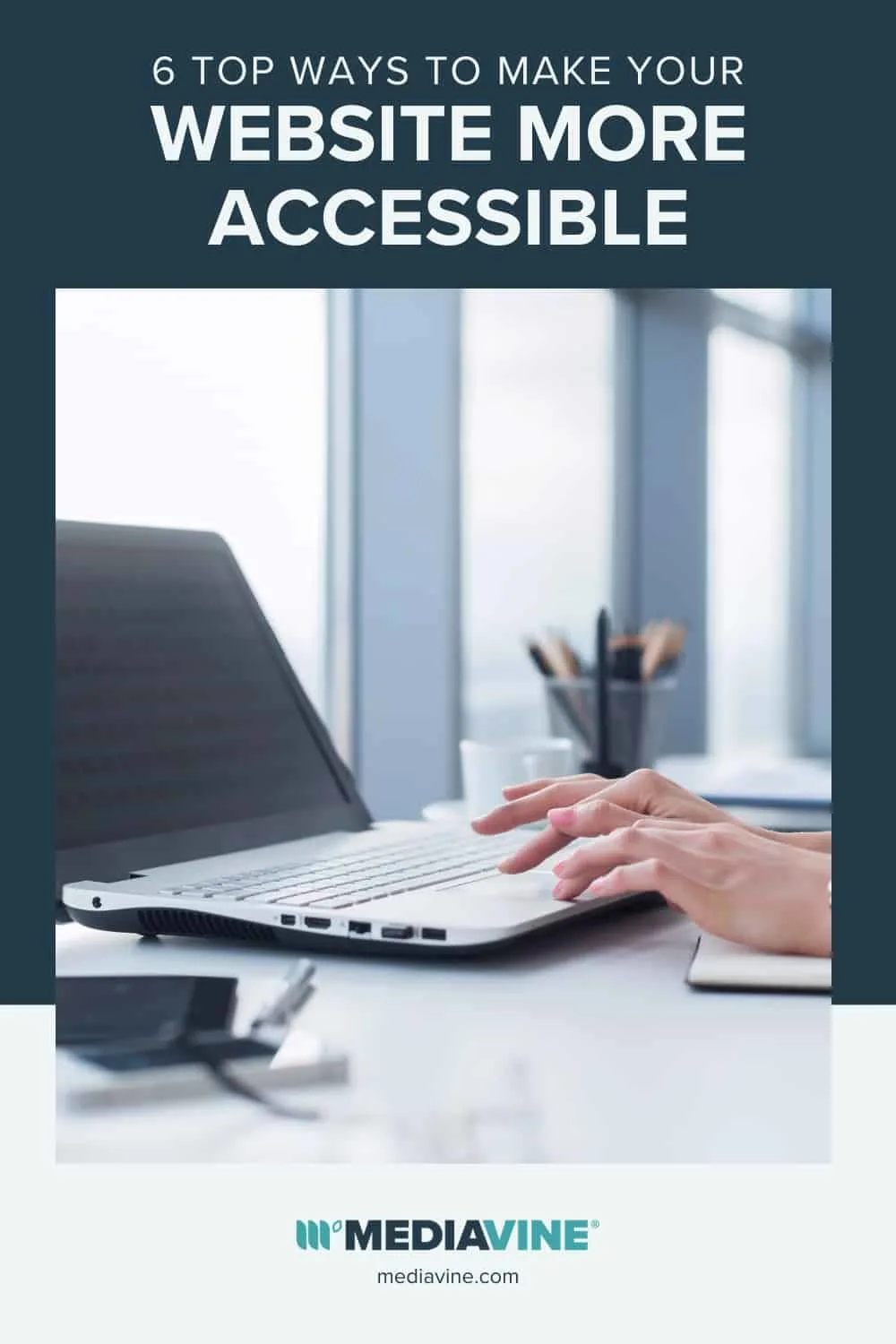 6 top ways to make your website more accessible - Mediavine Pinterest Image
