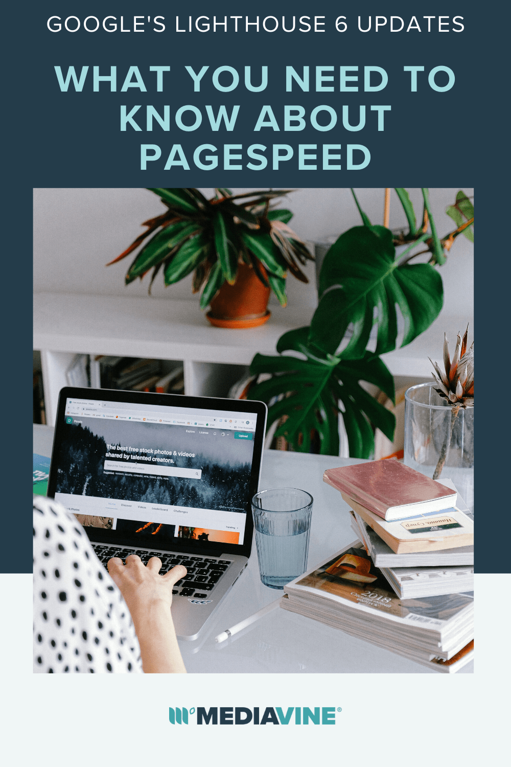 Mediavine Pinterest image - Google's Lighthouse 6 updatse: What you need to know about pagespeed