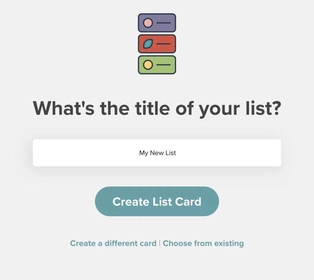Text says: what's the title of your list? with a "create list card" button underneath it