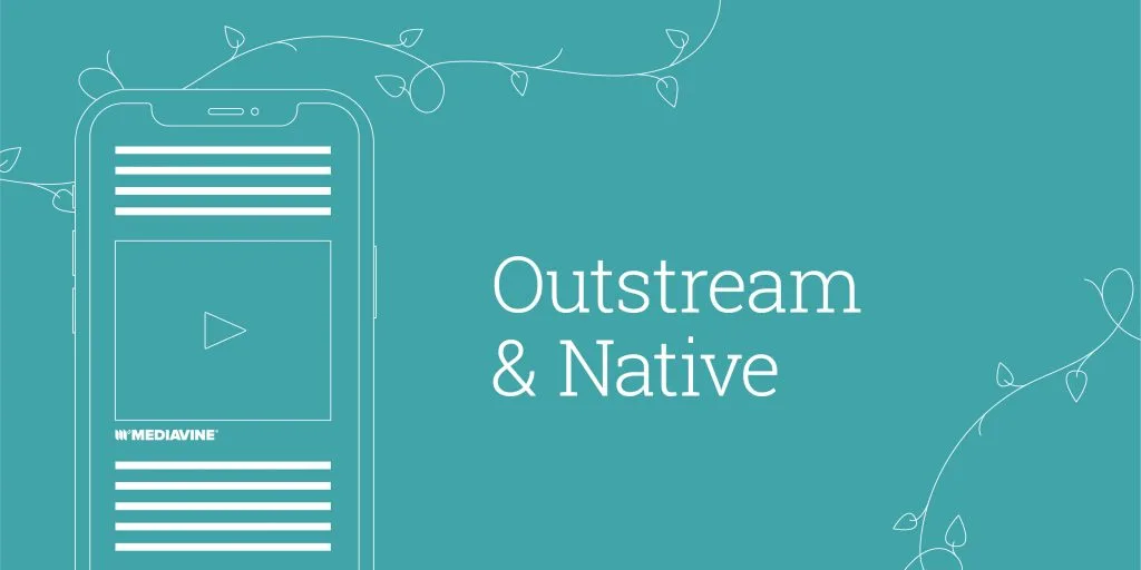 outstream and native