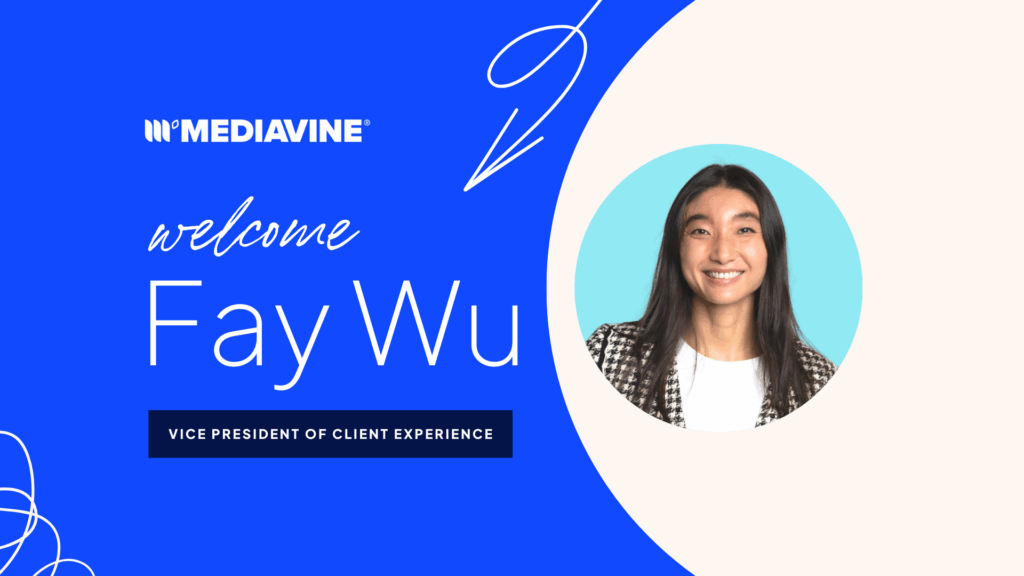 Welcome Fay Wu, Vice President of Client Experience