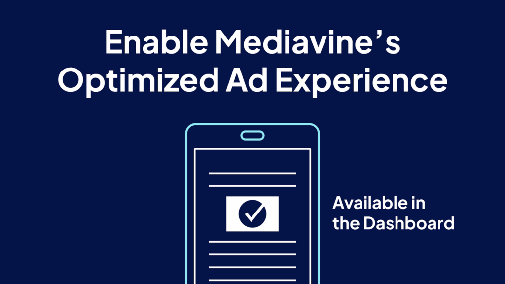 Graphic promoting Mediavine's Optimized Ad Experience.